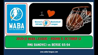 2020-21 WABA R9  RMU Banovici-Beroe