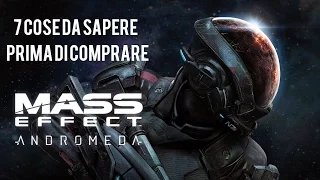 Mass Effect Andromeda - 7 Cose Da Sapere Prima Di Comprarlo