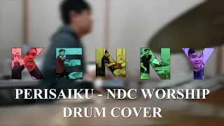 NDC Worship - Perisaiku Drum Cover #ndcworship #perisaiku