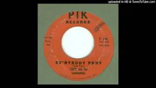 Teddy & the Continentals - Ev'rybody Pony - 1961