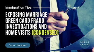 USCIS Marriage Fraud Investigations and Home Visits