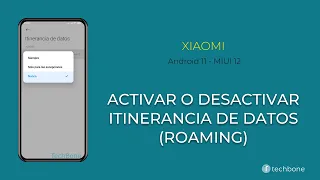 Activar o desactivar Itinerancia de datos (Roaming) - Xiaomi [Android 11 - MIUI 12]