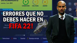 5 ERRORES QUE NO DEBES HACER EN FIFA 22