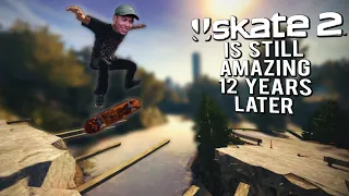 SKATE 2 IS STILL AMAZING 12 YEARS LATER