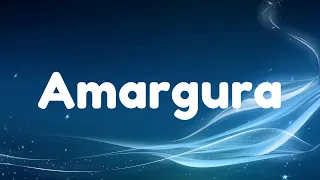 KAROL G - Amargura (Letra/Lyrics)