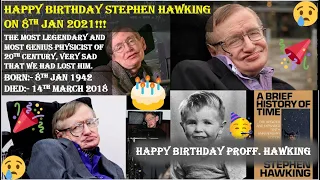 Stephen Hawking's Birthday:- 8th Jan 1942-2021