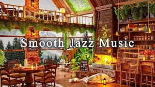 Unwind with Instrumental Relaxing Jazz Music & Crackling Fireplace Sounds☕Cozy Coffee Shop Ambience