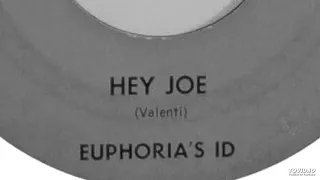 Euphorias's Id - Hey Joe  (Billy Roberts Cover)