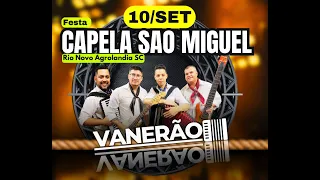 Baile ao vivo na Capela São Miguel Agrolandia SC - Grupo Vanerão Parte 1