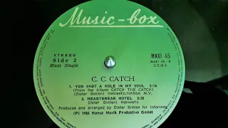 C.C. Catch ‎–You Shot A Hole In My Soul (Long Version)