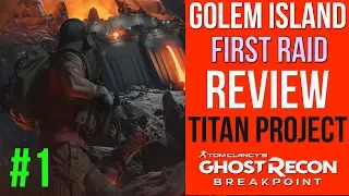 How To Access Project Titan | Golem Island | Ghost Recon Breakpoint | Join the first raid | REVIEW