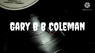 Gary B.B Coleman - The Sky ls Crying (español)