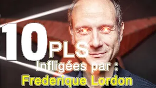 10 PLS infligées par : Frédéric Lordon