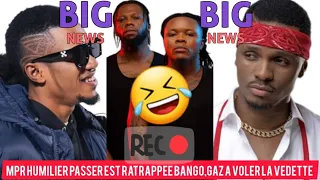 🔴MPR HUMILIER,PASSER ERATRAPPER BANGO,GAZ MAWETE A VOLER LA VEDETTE A GALLY GARVEY