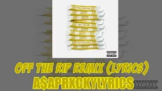 French Montana ft. A$AP Rocky- Off The Rip Remix (Lyrics)