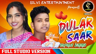 Dular Saar || New Santali Traditional Song 2023 || Singer Ajay & Porayni || Silvi Entertainment ||