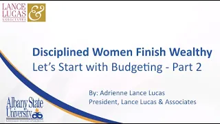 Women and Money: Disciplined Women Finish Wealthy w/ Adrienne Lane Lucas