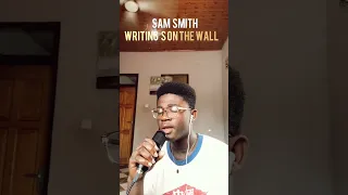Sam Smith-Writing’s On The Wall#cover #singer #music #shorts
