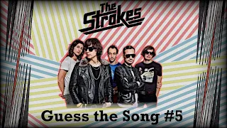 Guess the Song - The Strokes #5 | QUIZ