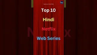 Top 10 Hindi Netflix web series #youtubeshorts #viral #shorts #short #ytshorts #trending #bollywood