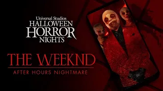 Halloween Horror Nights - The Weeknd After Hours Nightmare Universal Studios (2022)