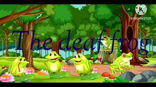 The deaf frog / english story / kids story / learn english