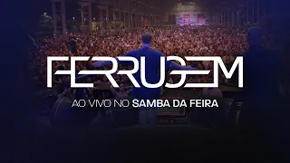 Ferrugem Ao Vivo no Samba da Feira (SHOW COMPLETO)