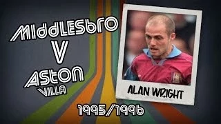 ALAN WRIGHT  - Boro v Villa, 95/96 | Retro Goal