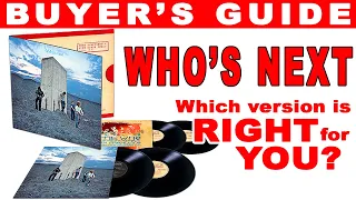 BUYER'S GUIDE: Which NEW The Who "Who's Next" is Right for YOU?