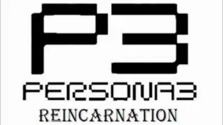 Persona 3 Reincarnation - Deep Breath Deep Breath