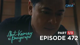 Abot Kamay Na Pangarap: The dark past of Carlos Benitez! (Full Episode 472 - Part 1/3)