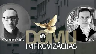 Domu improvizācijas – AKTUALITĀTES