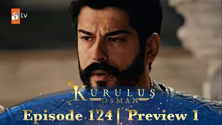 Kurulus Osman Urdu | Season 4 Episode 124 Preview 1