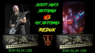 Scott Ian EVH EL34 Settings vs My Settings