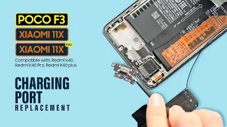 Xiaomi Mi 11X | Poco F3 Charging Port Replacement | Redmi K40 Pro