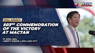 503rd Commemoration of the Victory at Mactan (Speech)
