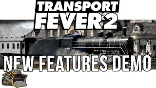 Transport Fever 2 all new features demonstrated (live stream VOD)