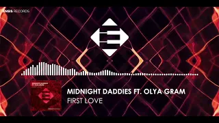 Midnight Daddies feat.  Olya Gram - First Love