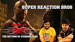 SUPER REACTION BROS REACT & REVIEW xXx The Return of Xander Cage Official Trailer 1!!!!