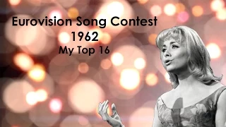 ESC 1962: My Top 16