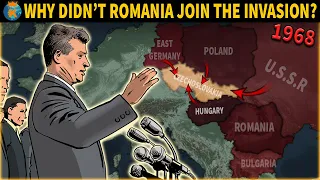 Why didn't Romania join the invasion of Czechoslovakia of 1968?