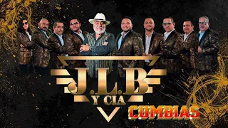 JLB Y Cia Mix Cumbias Para Bailar -Canciones Clásicas Inolvidables