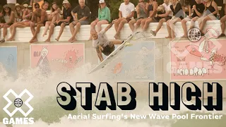 STAB HIGH: Aerial Surfing's New Wave Pool Frontier | World of X Games