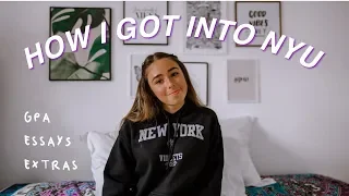 HOW I GOT INTO NYU 2019⎪stats, extracurriculars + more