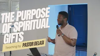 The Purpose of Spiritual Gifts | Desiring Spiritual Gifts | GOV Church