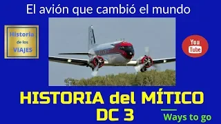 HISTORIA DEL DC 3 : El avión que cambió el mundo