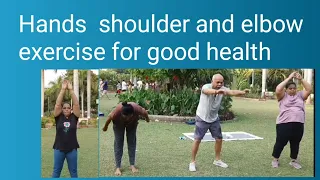 Hands shoulder and elbow exercise for good health  daily exercise