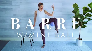 Barre Workout with Mini Ball + Mat Abs & Stretching || 30 minutes