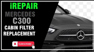 Mercedes C300 Main Cabin Air Filter Replacement  (2015 2016 2017 2018 2019 2020 2021 2022 )