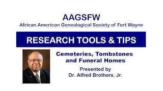 AAGSFW Research Tools & Tips: Cemeteries, Tombstones and Funeral Homes